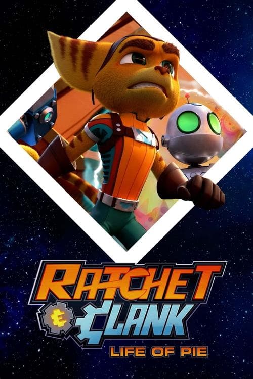 Ratchet and Clank: Life of Pie poster