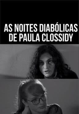 As Noites Diabólicas de Paula Clossidy poster