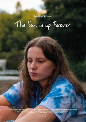 The Sun is Up Forever poster