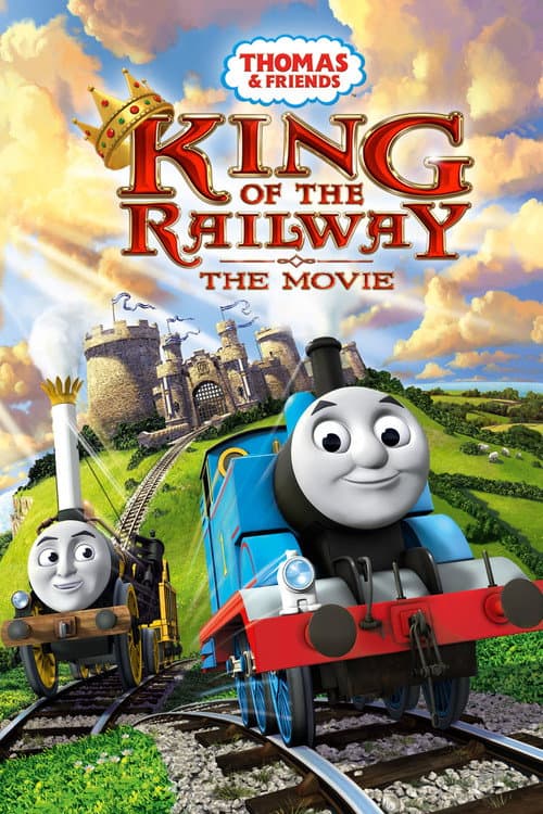 Thomas & Friends: King of the Railway poster
