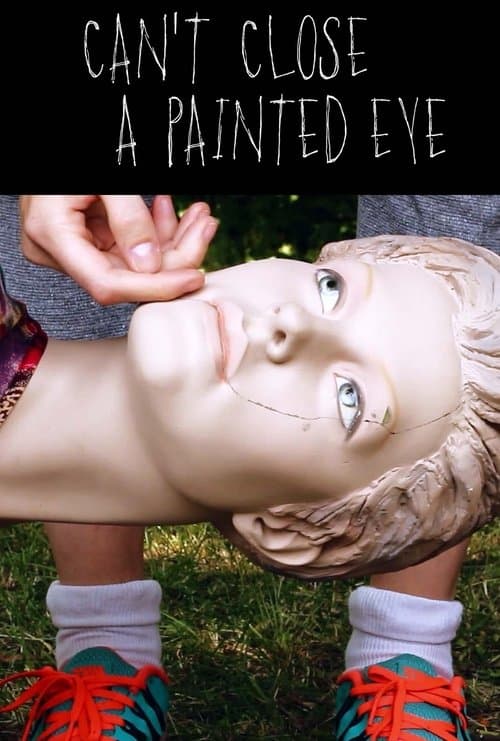 Can't Close a Painted Eye poster