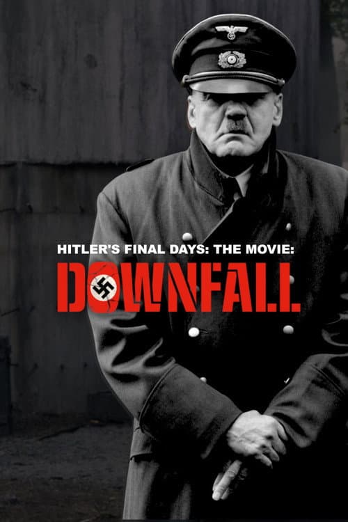 Hitler's Final Days: The Movie 'Downfall' poster