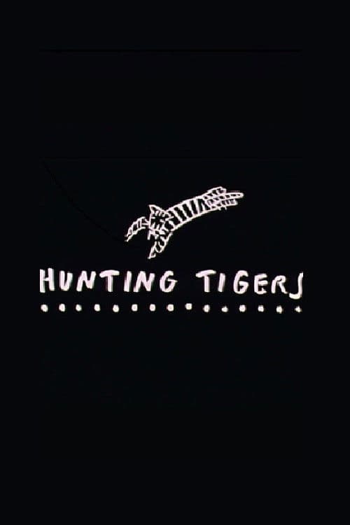 Hunting Tigers poster