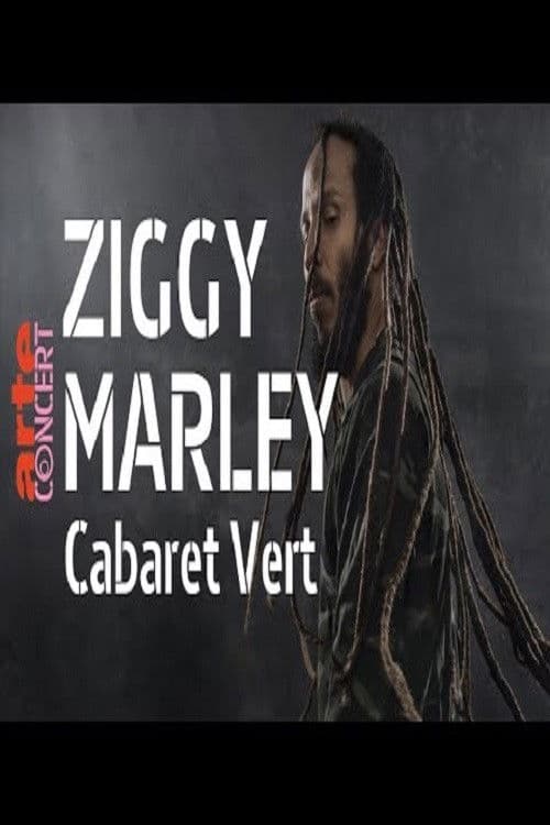 Ziggy Marley – Cabaret Vert Festival poster