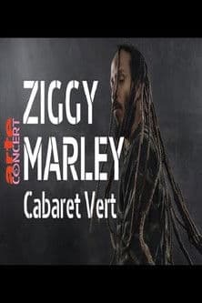 Ziggy Marley – Cabaret Vert Festival poster