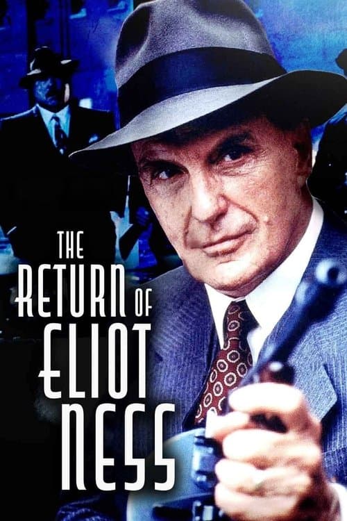 The Return of Eliot Ness poster