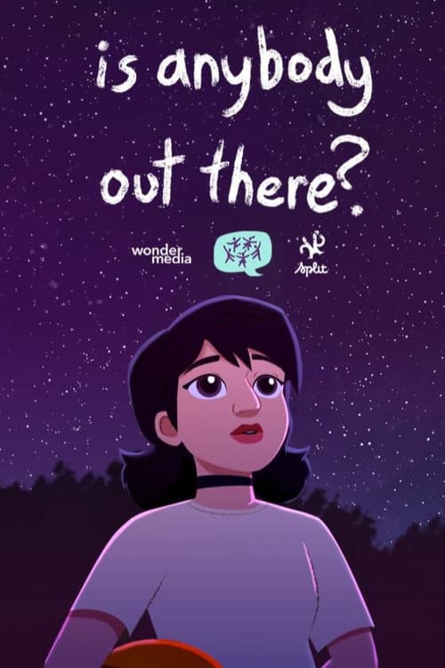 Is Anybody Out There? poster