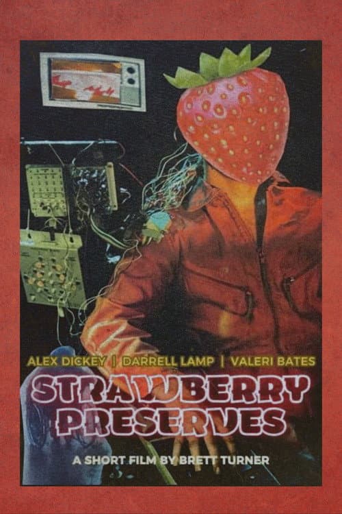 Strawberry Preserves poster