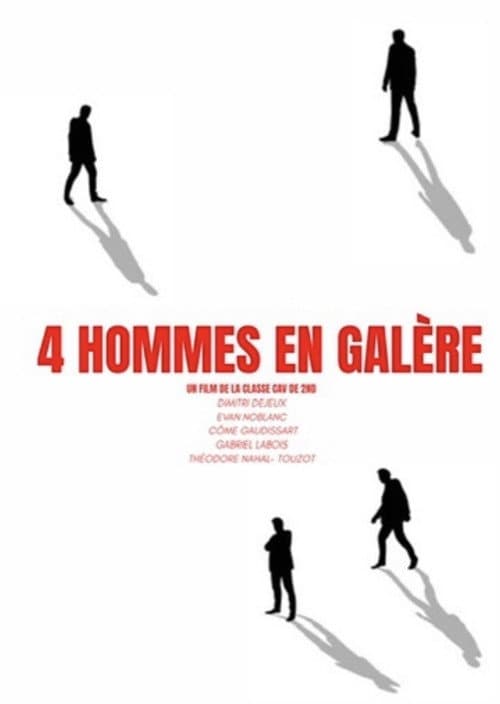 4 Hommes en Galère poster