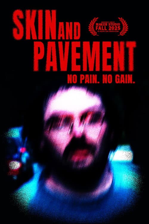 Skin and Pavement poster