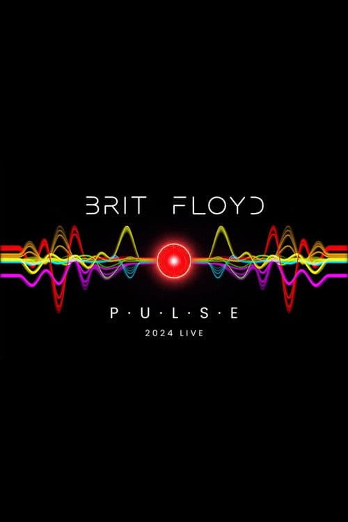 Brit Floyd – Pulse Live 2024 poster