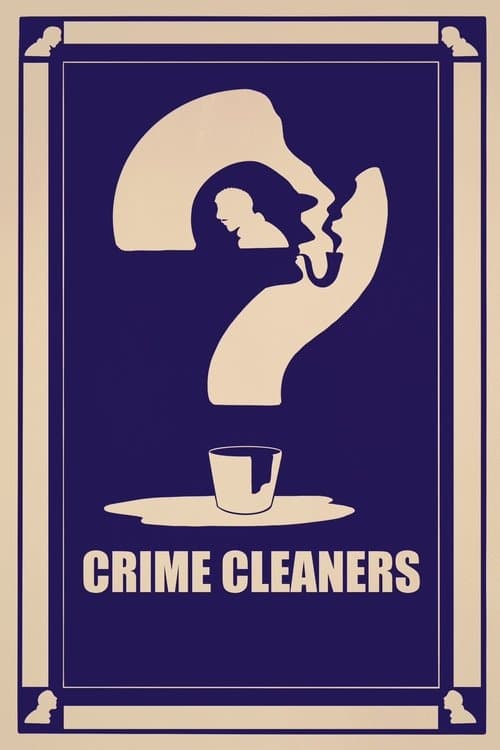 Crime Cleaners poster