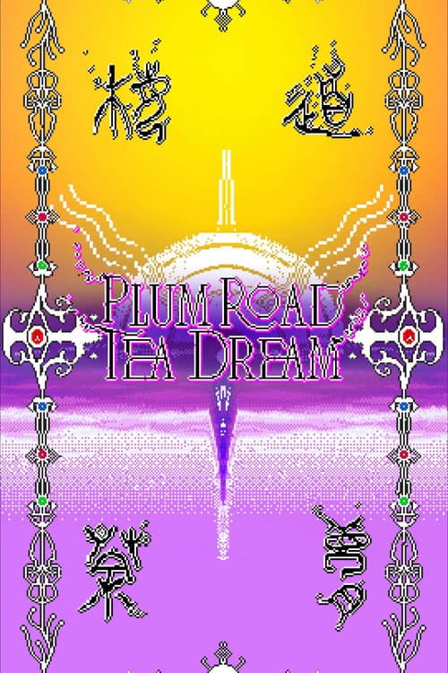 Plum Road Tea Dream poster