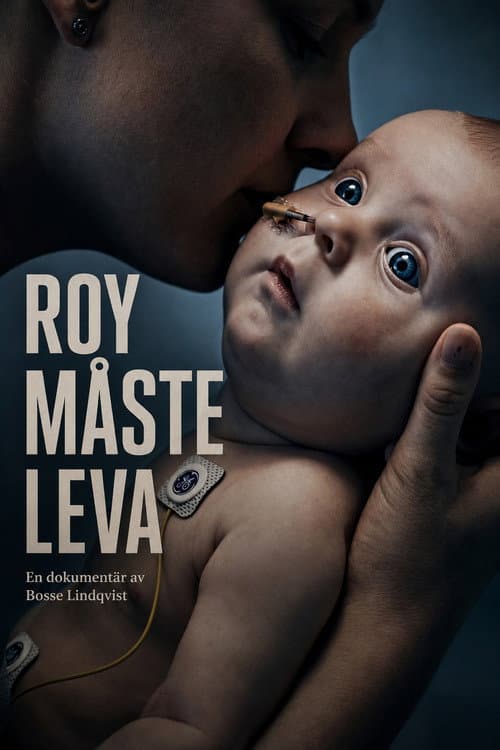 Roy måste leva poster