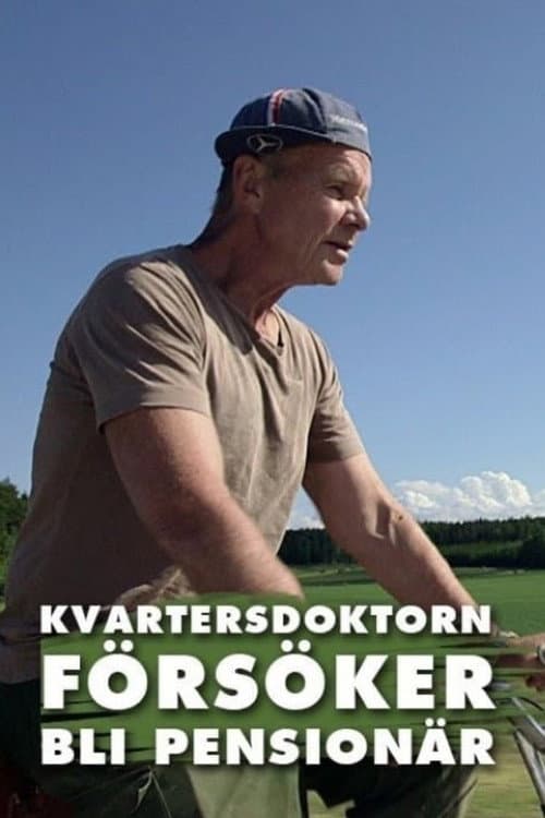 Kvartersdoktorn försöker bli pensionär poster