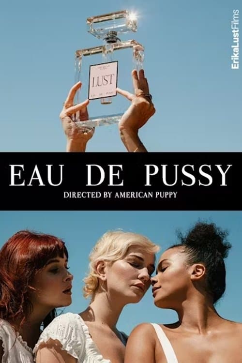 Eau de Pussy poster