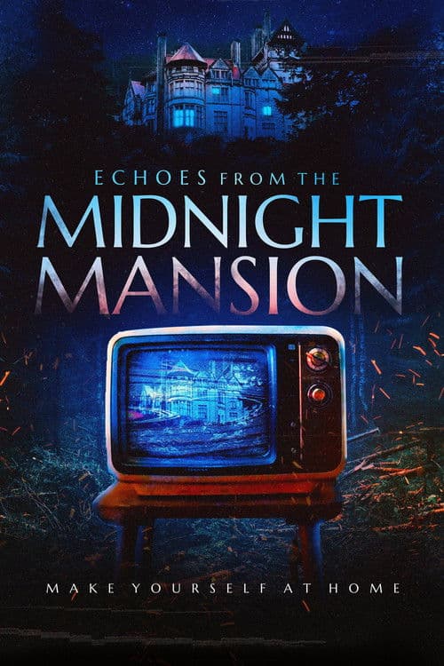 Echoes from the Midnight Mansion poster