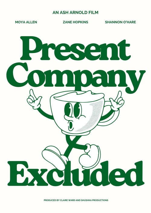 Present Company Excluded poster