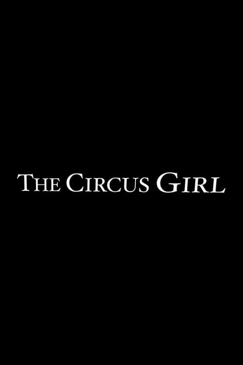 The Circus Girl poster