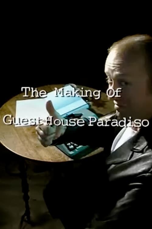 The Making of 'Guest House Paradiso' poster