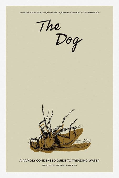 The Dog - A Rapidly Condensed Guide to Treading Water poster