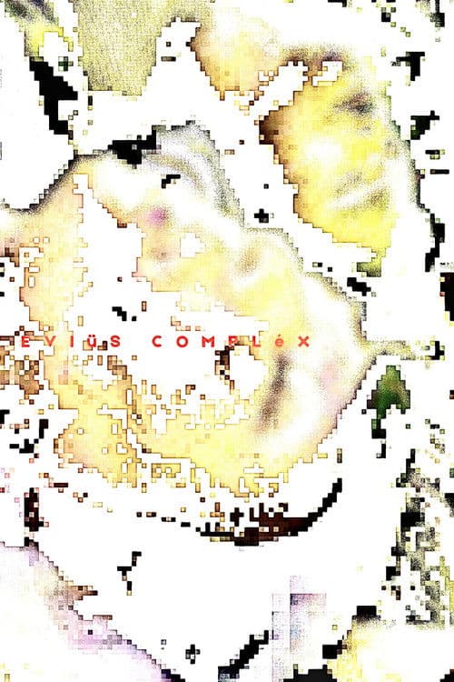 EVIüS COMPLėX poster