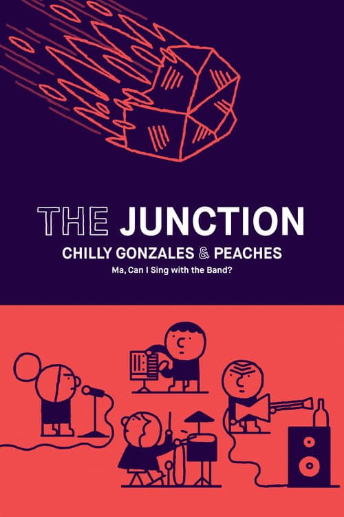 The Junction - Chilly Gonzales & Peaches poster