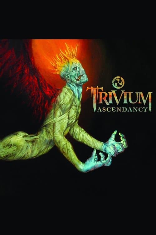 Trivium - Ascendancy (Bonus DVD) poster