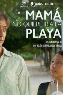 Mama Doesn’t Want to Go to the Beach poster