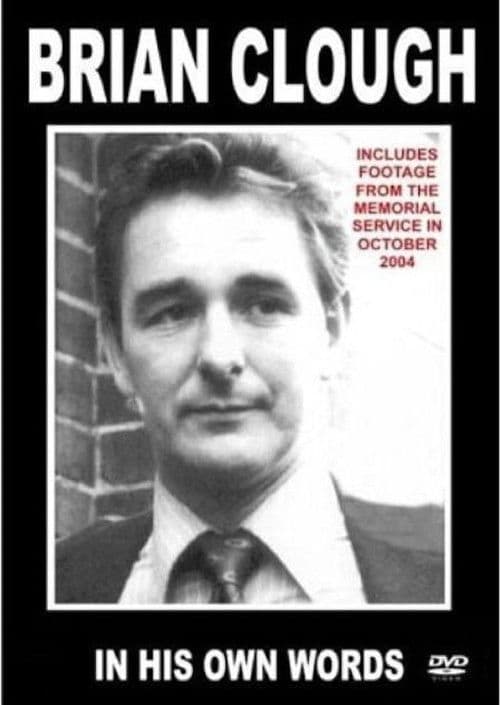 Brian Clough- In His Own Words poster