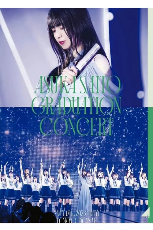 NOGIZAKA46 ASUKA SAITO GRADUATION CONCERT poster