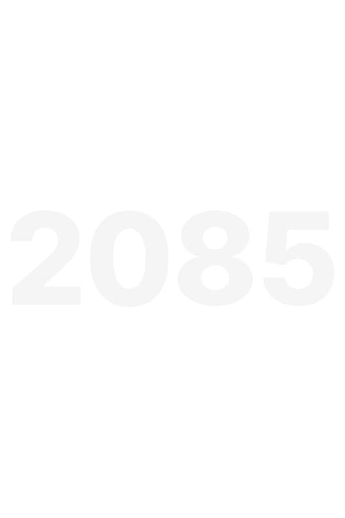 2085 poster