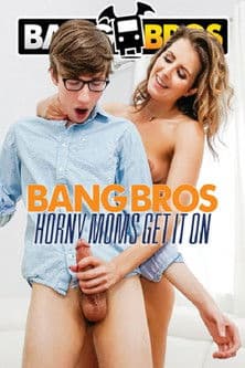 Horny Moms Get It On poster