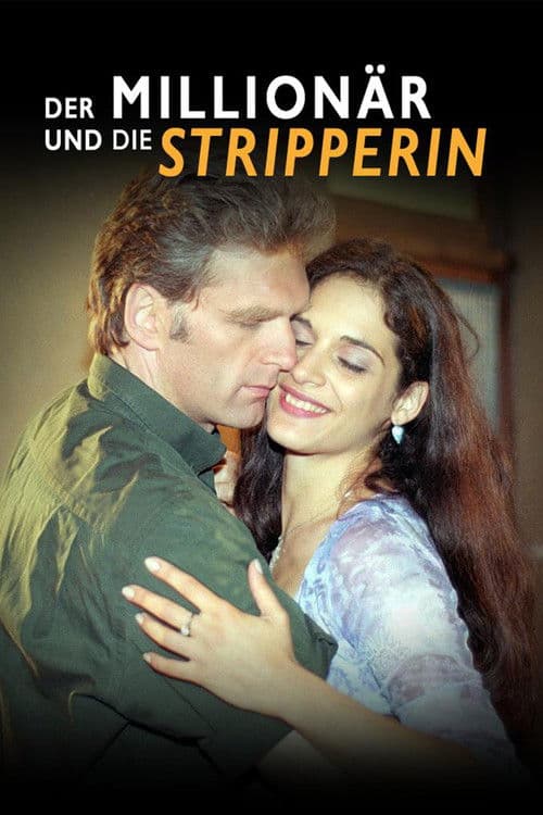 Der Millionär und die Stripperin poster
