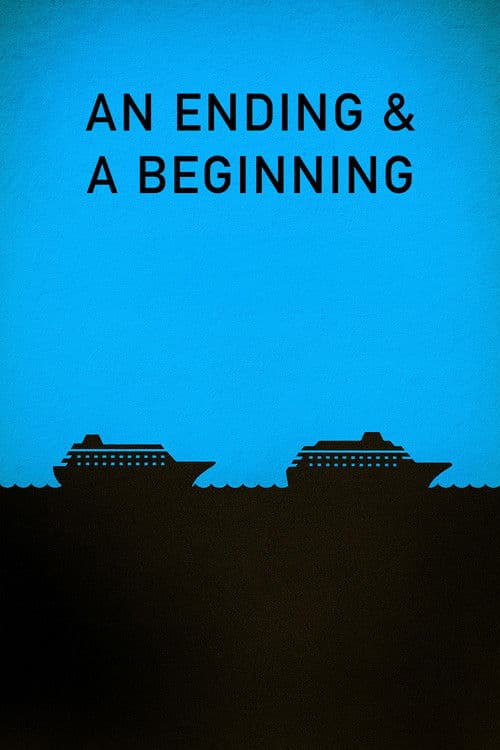 An Ending And A Beginning poster