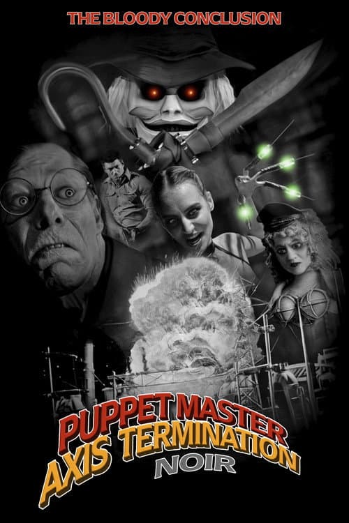 Puppet Master: Axis Termination | Noir Version poster