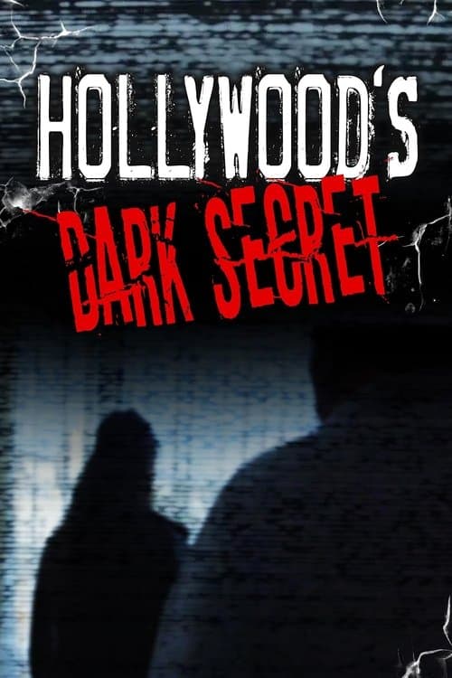 Hollywood's Dark Secret poster