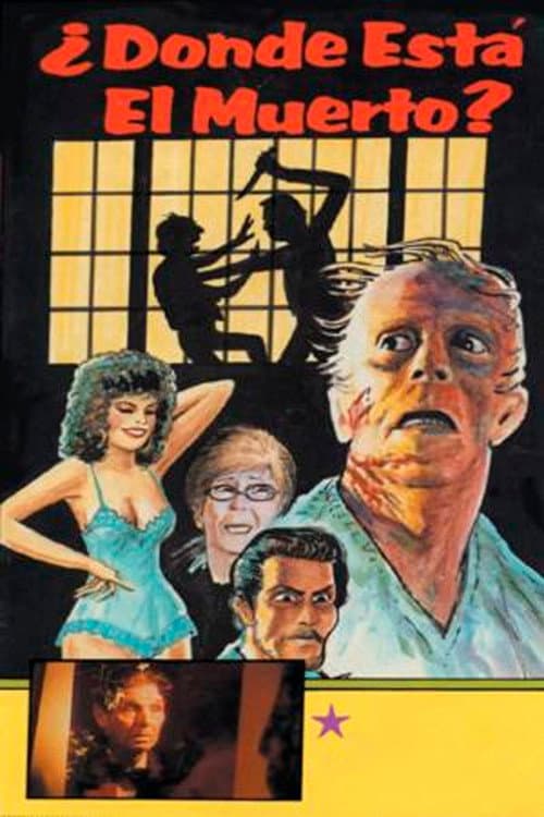 ¿Y ... dónde está el muerto? poster