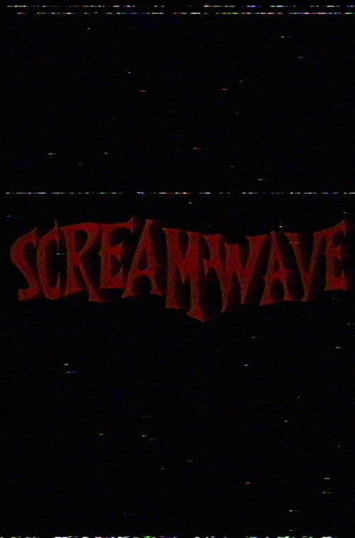 SCREAMWAVE poster
