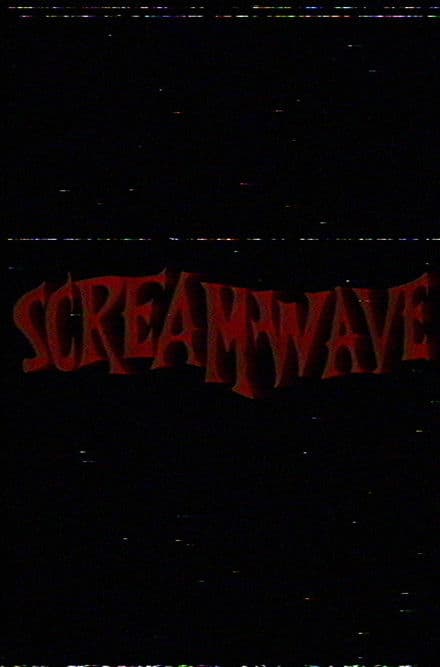 SCREAMWAVE poster