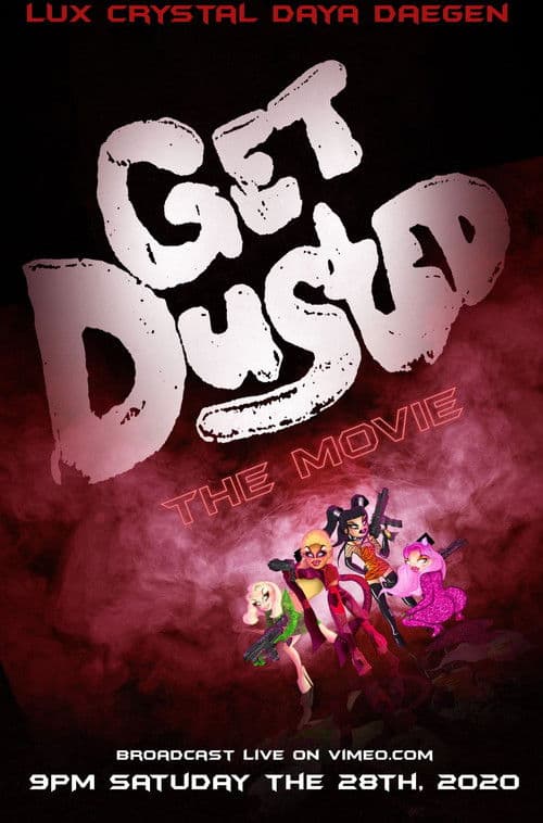 Get Dusted the Movie poster