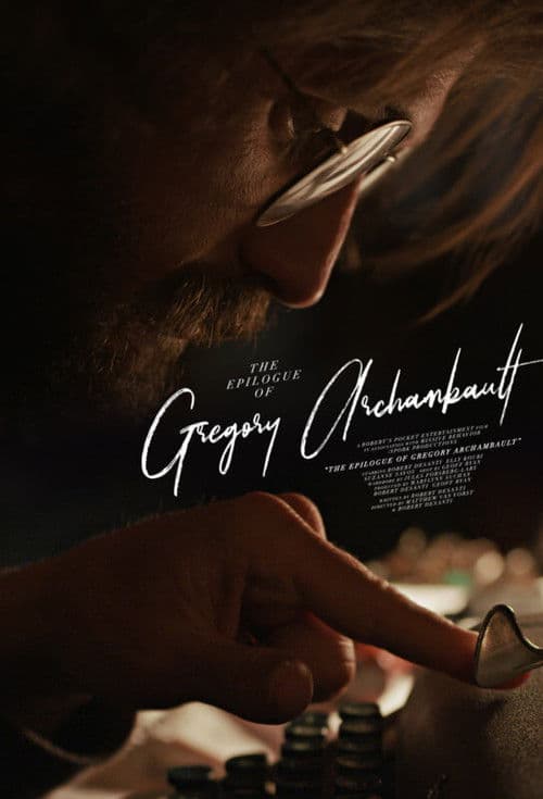 The Epilogue of Gregory Archambault poster