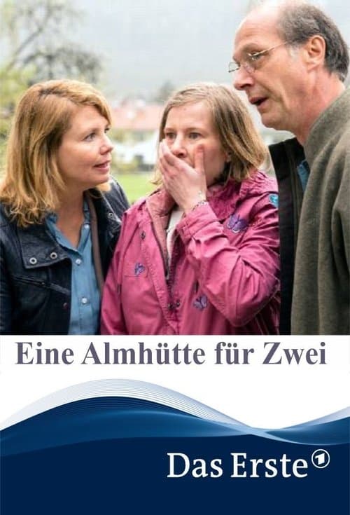 Eine Almhütte für Zwei poster
