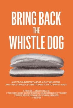 Bring Back the Whistle Dog poster