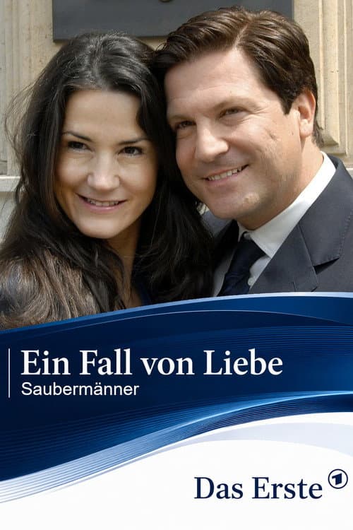 Ein Fall von Liebe - Saubermänner poster