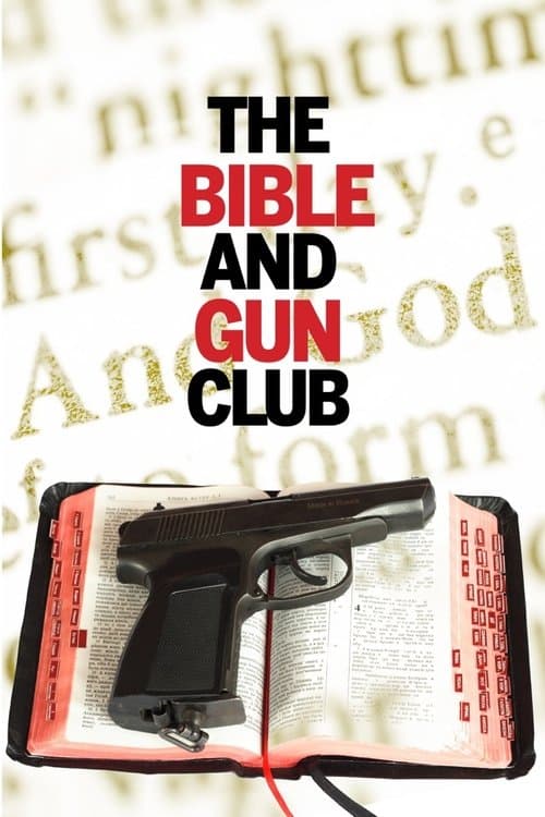 The Bible and Gun Club poster