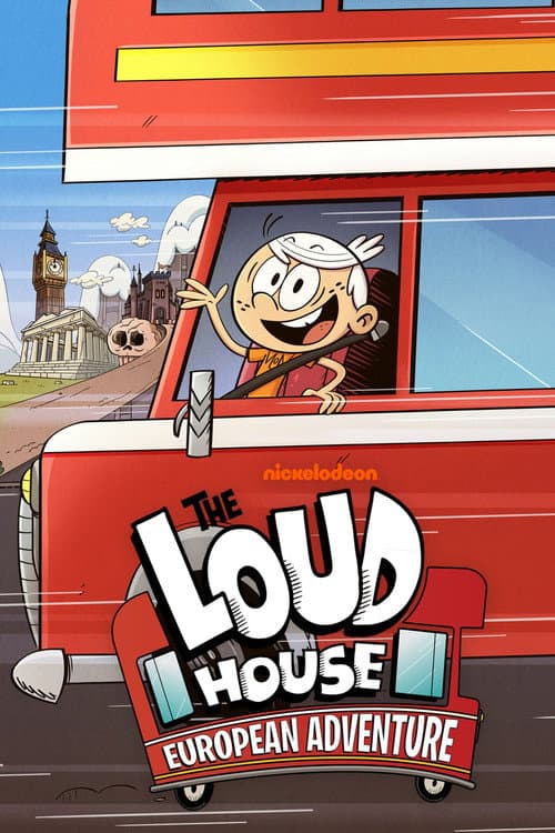 The Loud House: European Adventure poster