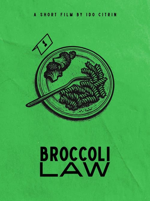 Broccoli Law poster