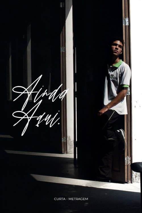 Ainda Aqui poster