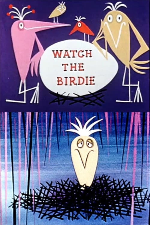 Watch the Birdie poster